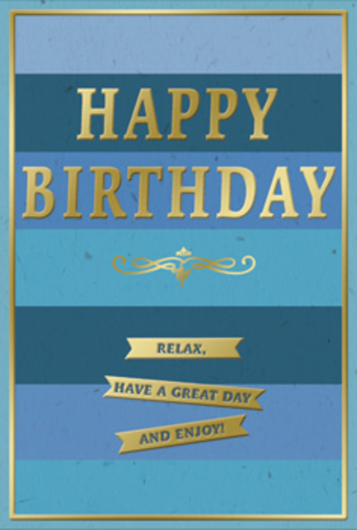This sophisticated birthday card feels like a calm breath of fresh air drifting through a Petts Wood sitting room, where gentle colour and subtle shine work together to create a sense of peaceful celebration. The entire design is based on wide, horizontal stripes in carefully chosen blues, stacked one above another like layers of calm sky. At the top, the blue is dark and deep, similar to the evening shadows that settle over nearby National Trust Petts Wood. As the eye travels downward, the bands soften into teal, cornflower, and pale powder blue, each stripe clearly defined yet blending smoothly, creating an ombre effect that is restful rather than busy. In the heart of the card, the phrase HAPPY BIRTHDAY stands out in proud, embossed gold capitals, the lettering substantial and just slightly raised. Light glances off the metallic surface with a mellow glow, giving the sense of a candle flickering on a birthday table. Underneath, a scroll-like golden flourish sweeps across in a single elegant movement, as though drawn by the steady hand of someone who loves classic design. Three golden banners rest below, each narrow strip carrying part of the friendly message, Relax, have a great day and enjoy!, the words spaced so they're read slowly, like an invitation to pause and savour the day rather than rush down Tudor Way. A slender gold border frames the card, keeping all the elements neatly contained, echoing the crisp edge of a ribbon around a gift. The card stock appears smooth and reassuringly thick, the matte blues contrasting beautifully against the reflective gold. Picture it stood beside a vase of freshly delivered flowers from Flower Delivery Petts Wood, the colours echoing the bouquet and the overall effect whispering serenity, warmth, and thoughtful birthday wishes.